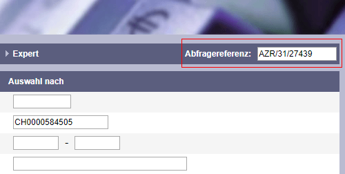 Erfassung einer Abfragereferenz wie zum Beispiel eine Mandantennummer, ein Aktenzeichen oder eine Projektkennung