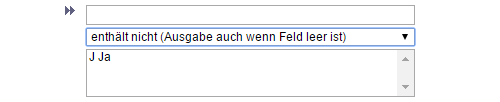 Option 3: enthält nicht (Ausgabe auch wenn Feld leer ist) Option 3: enthält nicht (Ausgabe auch wenn Feld leer ist)